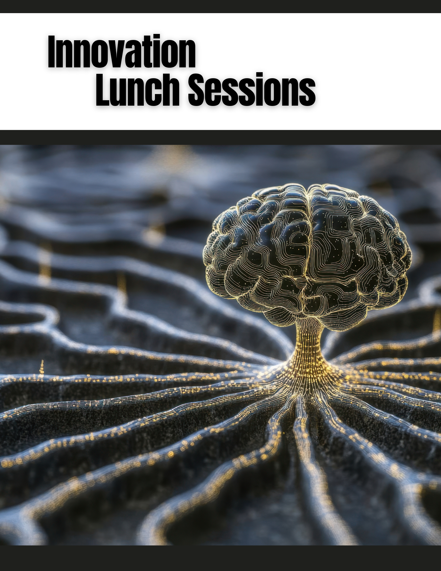 Chew On This: Innovation Sessions – Innovation Learning Lab