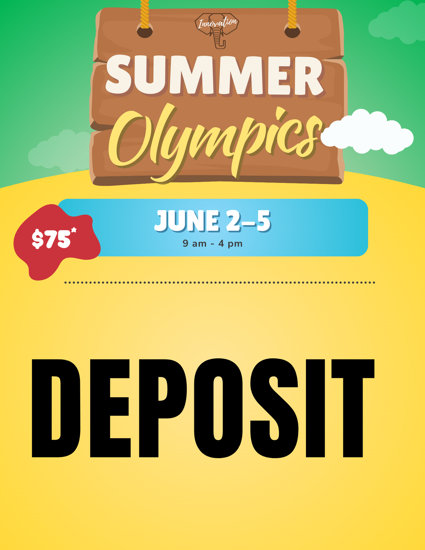 June 2 - 5 Deposit