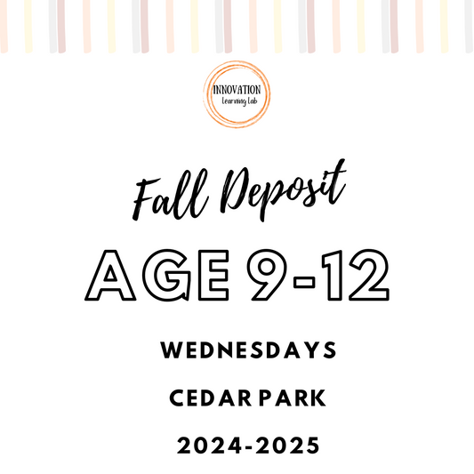 Fall Deposit - Cedar Park Wednesdays age 9-12
