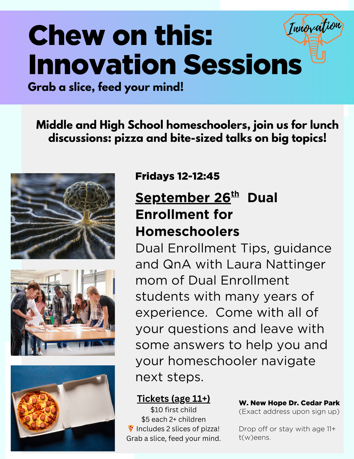 Innovation Sessions 9/26: Dual Enrollment for Homeschoolers SIBLING TICKET
