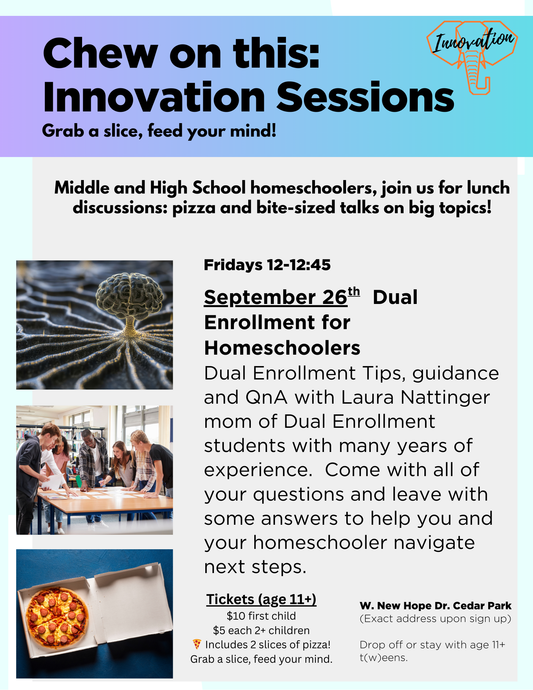 Innovation Sessions 9/26: Dual Enrollment for Homeschoolers