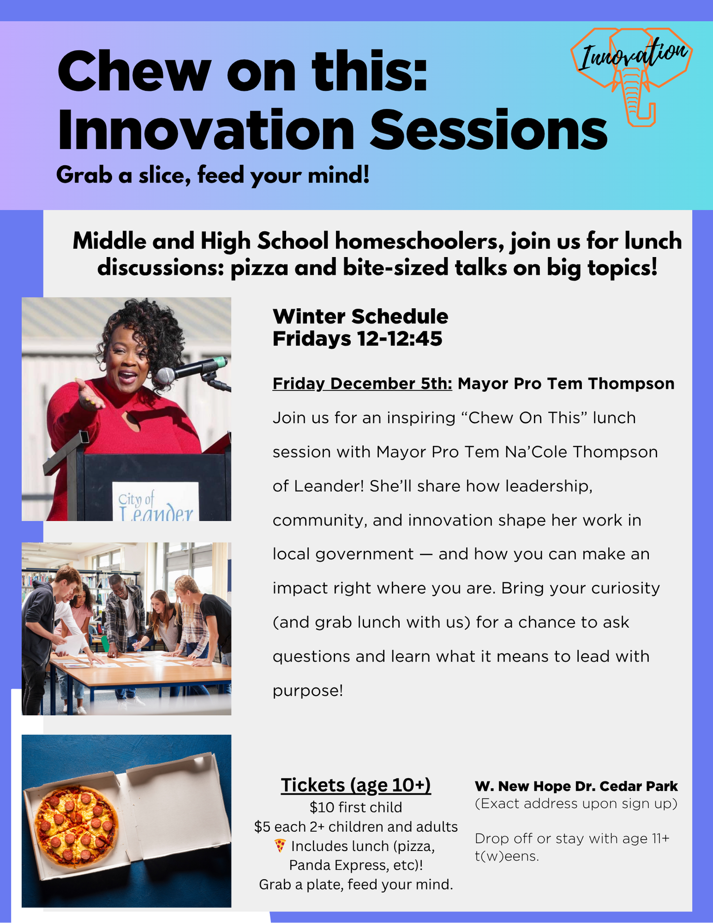 Innovation Sessions: 12/5 Mayor Pro Tem Thompson Sibling Ticket